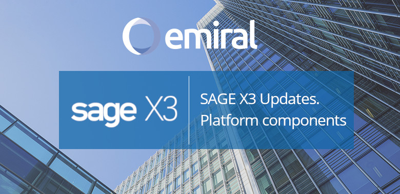 SAGE X3 Updates. Platform components
